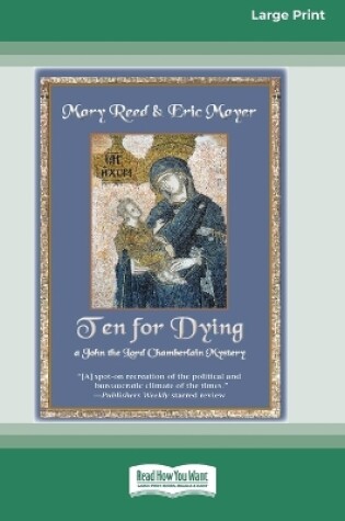 Cover of Ten for Dying [Large Print 16 Pt Edition]