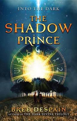 Book cover for Into the Dark Book #1: The Shadow Prince