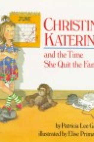 Cover of Christina Katerina and the Time She Quit the Family