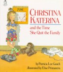 Book cover for Christina Katerina and the Time She Quit the Family