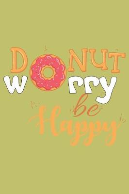 Book cover for Donut Worry Be Happy