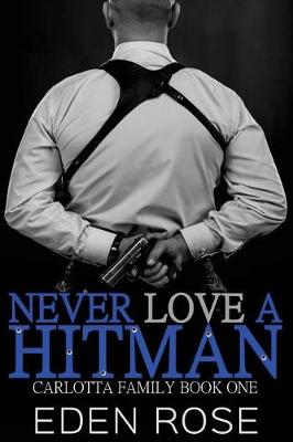 Book cover for Never Love a Hitman