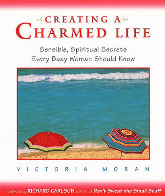 Book cover for Creating a Charmed Life