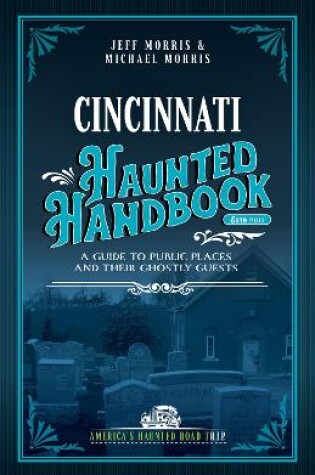 Cover of Cincinnati Haunted Handbook