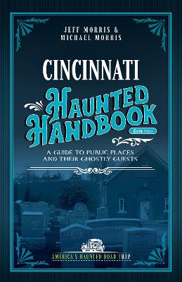 Book cover for Cincinnati Haunted Handbook