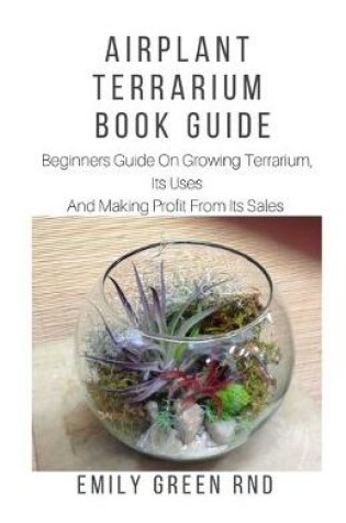Cover of Airplant Terrarium Book Guide