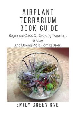 Book cover for Airplant Terrarium Book Guide