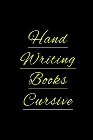 Cover of Hand Writing Books Cursive