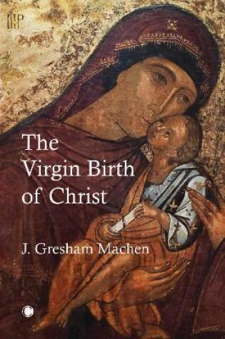 Cover of The Virgin Birth of Christ