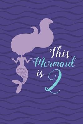 Book cover for This Mermaid is 2
