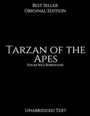 Book cover for Tarzan of the Apes, Unabridged Text