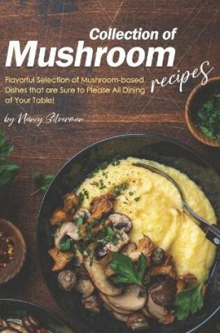 Cover of Collection of Mushroom Recipes