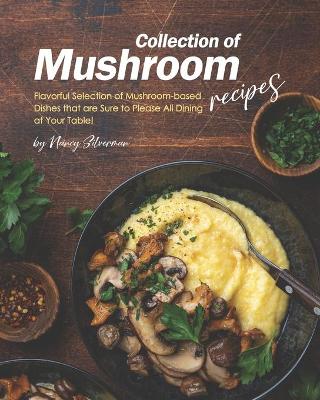 Book cover for Collection of Mushroom Recipes