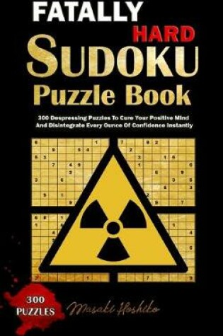 Cover of Fatally Hard Sudoku Puzzle Book
