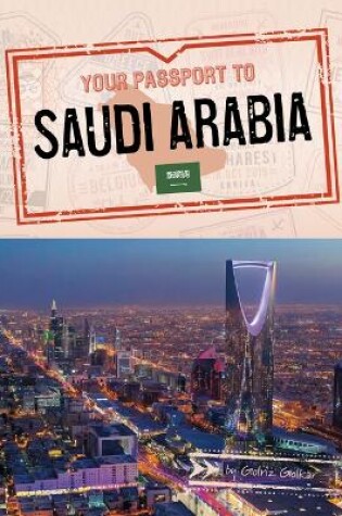 Cover of Your Passport to Saudi Arabia