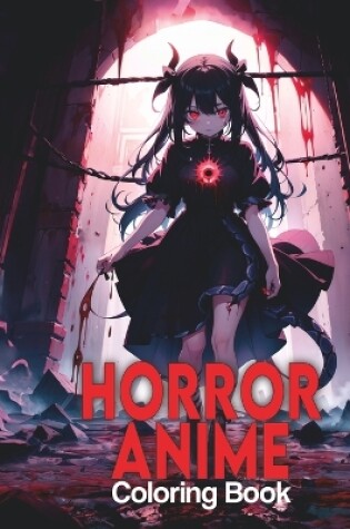 Cover of Horror Anime Coloring Book