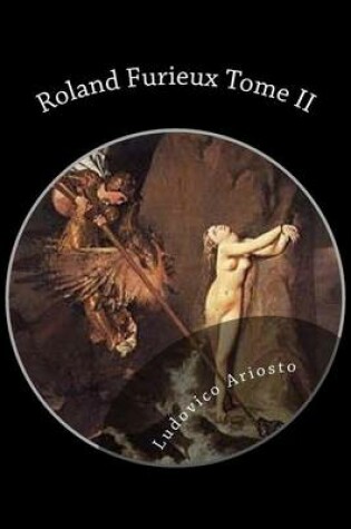 Cover of Roland Furieux Tome II