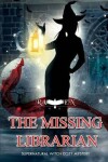 Book cover for The Missing Librarian