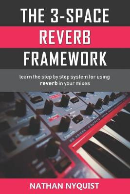 Book cover for The 3-Space Reverb Framework