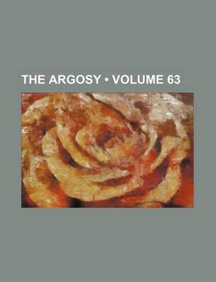 Book cover for The Argosy (Volume 63)