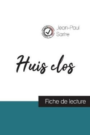 Cover of Huis clos de Jean-Paul Sartre (fiche de lecture et analyse complete de l'oeuvre)