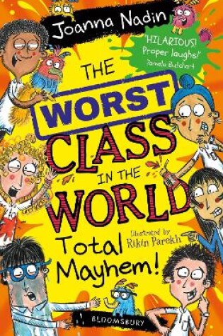 Cover of The Worst Class in the World Total Mayhem!