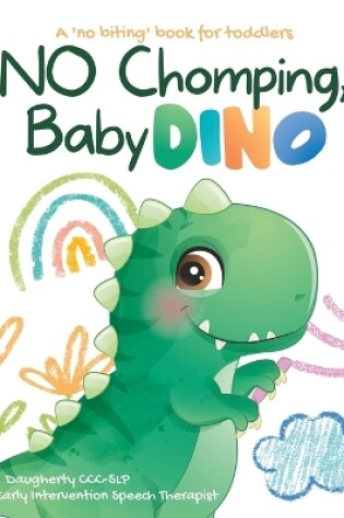 Cover of No Chomping, Baby Dino
