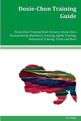 Book cover for Doxie-Chon Training Guide Doxie-Chon Training Book Features
