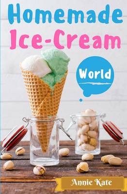 Book cover for Homemade Ice-Cream World