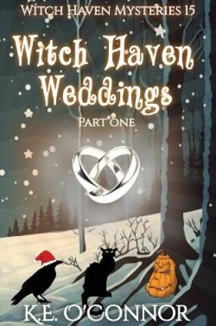 Cover of Witch Haven Weddings - part one