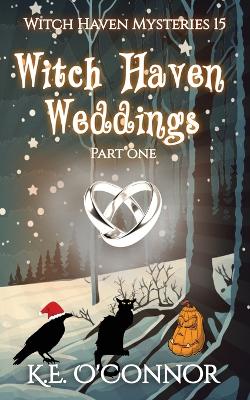 Book cover for Witch Haven Weddings - part one