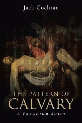 Book cover for The Pattern of Calvary