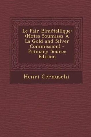 Cover of Le Pair Bimetallique