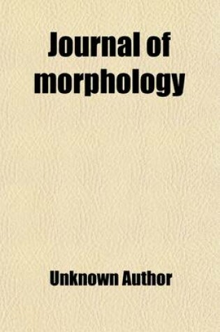 Cover of Journal of Morphology (Volume 3)