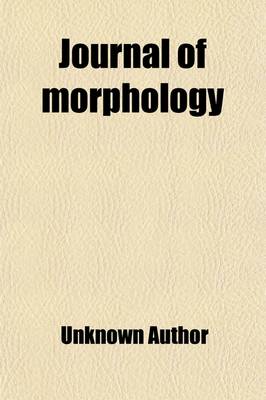 Book cover for Journal of Morphology (Volume 3)