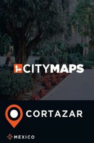 Cover of City Maps Cortazar Mexico