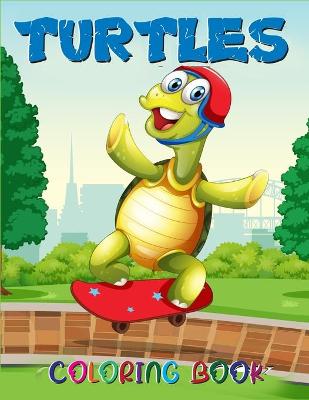 Book cover for Turtles Coloring Book