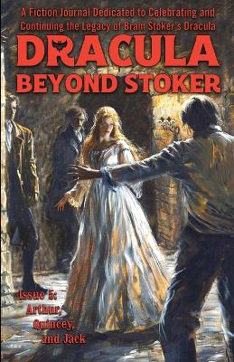 Cover of Dracula Beyond Stoker Issue 5