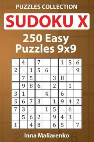 Cover of Sudoku X - 250 Easy Puzzles 9x9