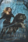 Book cover for Harvest of the Gods