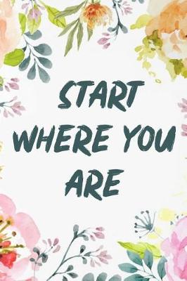 Book cover for Start Where You Are