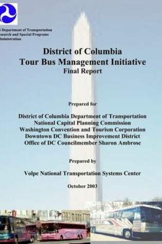 Cover of District of Columbia Tour Bus Management Initiative