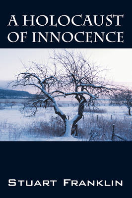 Book cover for A Holocaust of Innocence