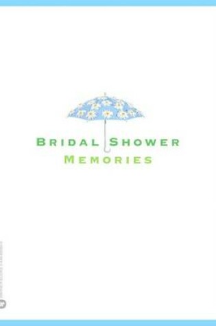 Cover of Bridal Shower Memories