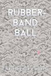 Book cover for Rubber-Band Ball