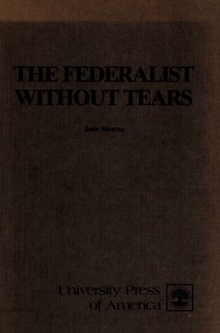 Cover of The Federalist Without Tears