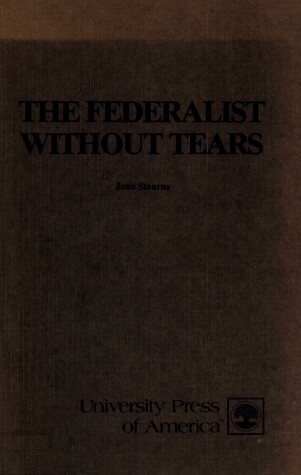 Book cover for The Federalist Without Tears