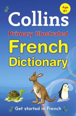 Cover of Collins Primary Illustrated French Dictionary