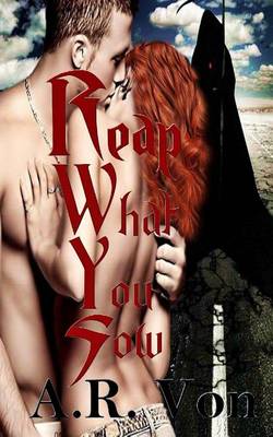 Book cover for Reap What You Sow