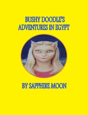Book cover for Bushy Doodle's Adventures in Egypt
